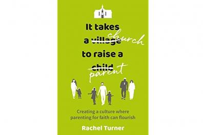 Open It Takes a Church to Raise a Parent: book review