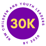 Purple circle with yellow letters in the middle that say '30K'. Around the outside of the circle it says 'New children and youth leaders by 2030' in purple letters.